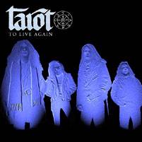 Tarot (FIN) : To Live Again